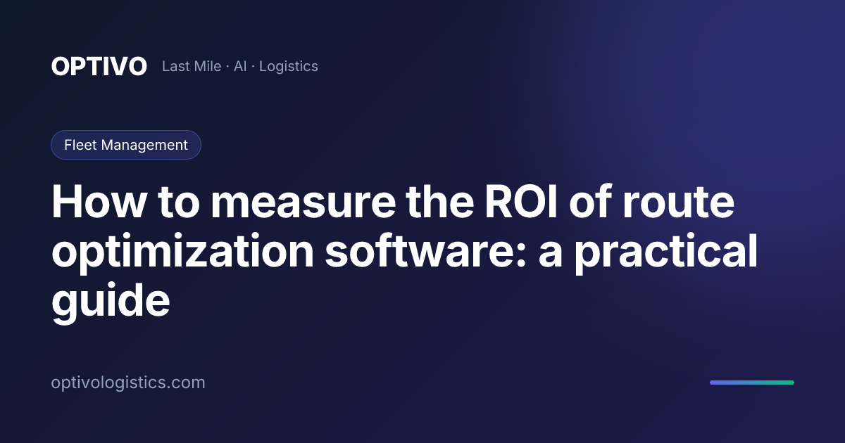 ROI of route optimization software: calculator | Optivo